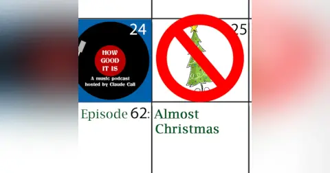Episode 62–Almost Christmas