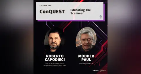 Episode 195 – ConQuest – Educating The Scammer