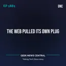 The Web Pulled Its Own Plug #1881
