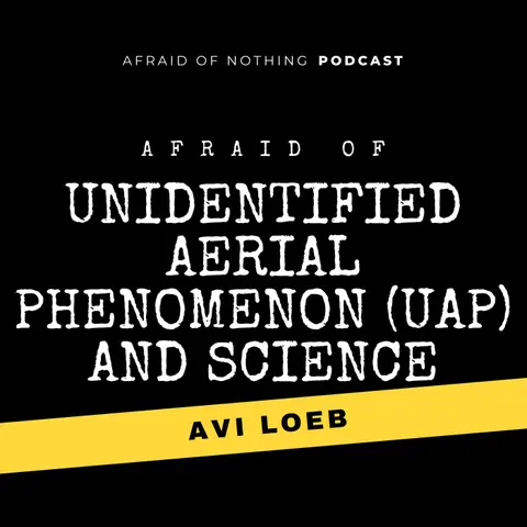 Afraid of UAP and Science