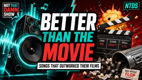 When the Song Is Better Than the Movie
