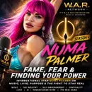 FAME, FEAR & FINDING YOUR POWER: NUMA PALMER EXPOSES THE TRUTH ABOUT MUSIC, LOVE & SUCCESS | W.A.R. Network