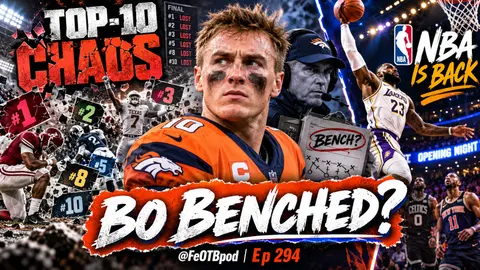 College Football Carnage, Bo Nix Under Fire & NBA Tip-Off | FeOTB Ep 294