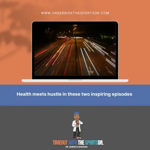 Health meets hustle in these two inspiring episodes 🎧