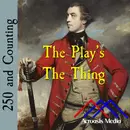 The Play’s The Thing–January 8, 1775