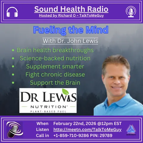 Fueling the Mind with Dr. John Lewis