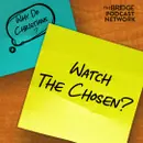 Why Do Christians Watch The Chosen?