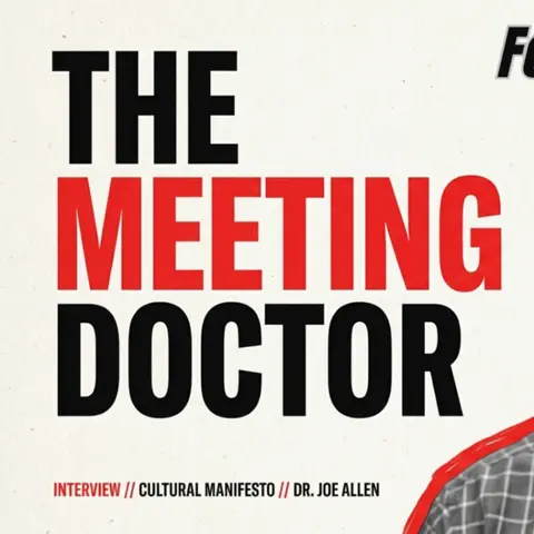 Two Questions That Will Delete Half Your Meetings – Dr Joe Allen