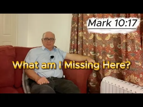 What Am I Missing Here? The Rich Man Who Had It All | Mark 10:17 | Super Short Thought