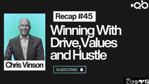 Winning With Drive, Values and Hustle ft. Chris Vinson