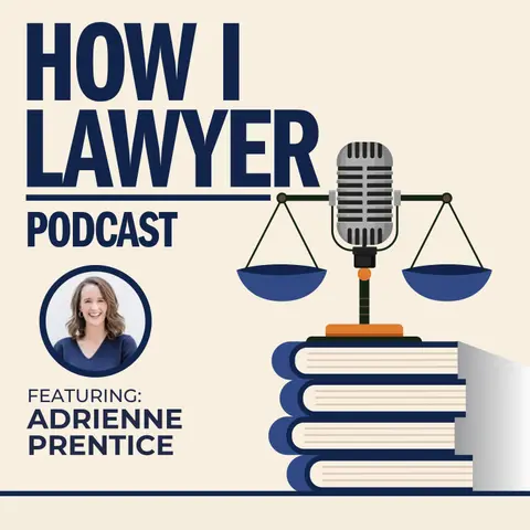 #137: Adrienne Prentice - Tech Attorney Turned Founder & Lawyer Trainer