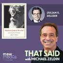 Julian Zelizer | Abraham Joshua Heschel, A Life of Radical Amazement | re-release