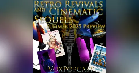 e371. Retro Revivals and Cinematic Sequels: Summer 2025 Preview