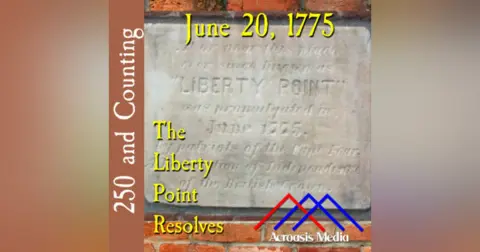June 20, 1775: The Liberty Point Resolves