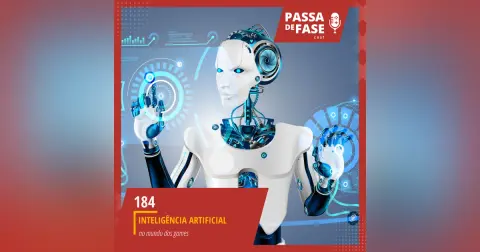 #184 | Inteligência artificial no mundo dos games
