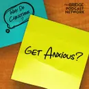 Why Do Christians Get Anxious?