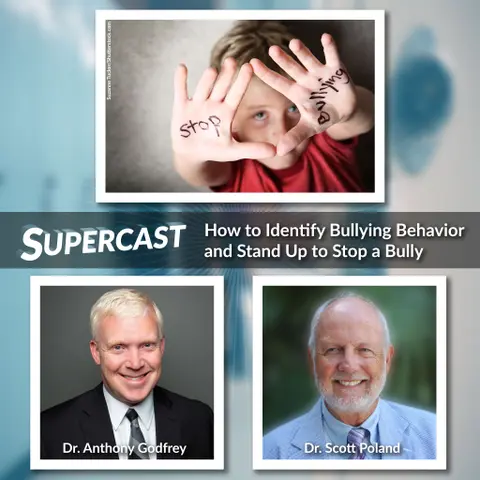 Episode 159: How to Identify Bullying Behavior and Stand Up to Stop a Bully