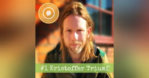 1. Kristoffer Triumf – ”Jag har ett jobb som få ens vågar drömma om.”