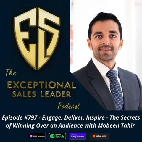 Engage, Deliver, Inspire – The Secrets of Winning Over an Audience with Mobeen Tahir