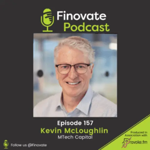 EP 157: Kevin McLoughlin, MTech Capital