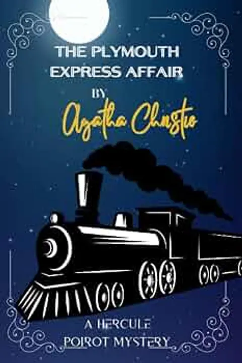 THE PLYMOUTH EXPRESS AFFAIR by AGATHA CHRISTIE