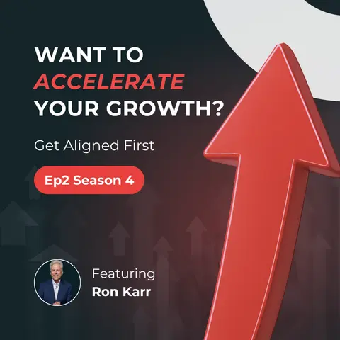 Want to Accelerate Your Growth? Get Aligned First