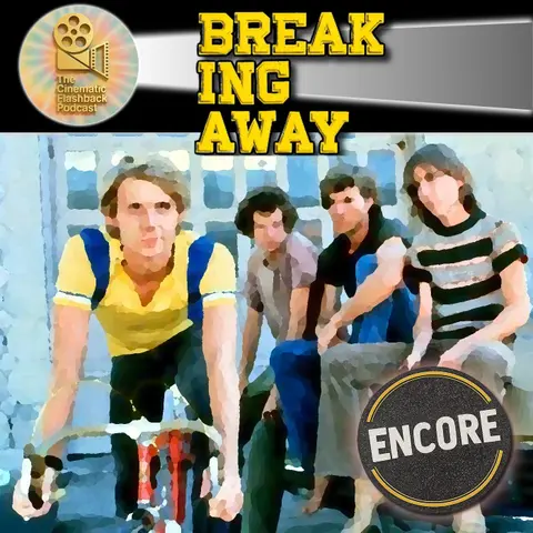Breaking Away (1979) - Peter Yates (Encore)