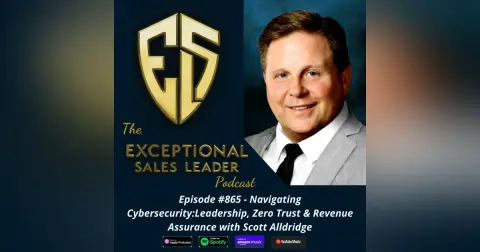 Navigating Cybersecurity: Leadership, Zero Trust & Revenue Assurance with Scott Alldridge