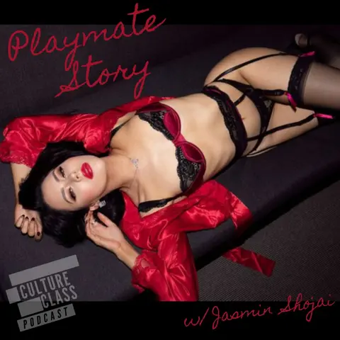 Ep 106- A Playmate Story (w/ Jasmin Shojai)