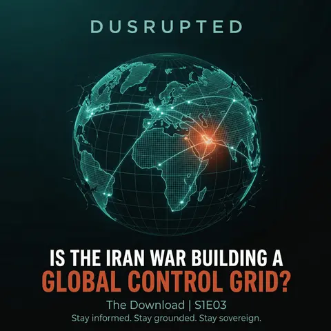Is the Iran War Building a Global Control Grid?