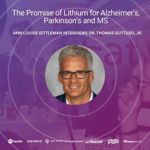 The Promise of Lithium for Alzheimer’s, Parkinson’s and MS
