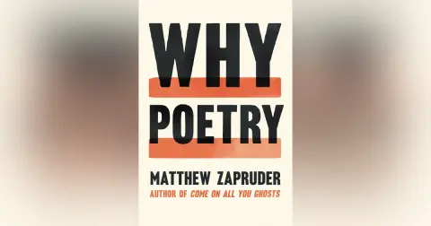 138 Why Poetry (with Matthew Zapruder)