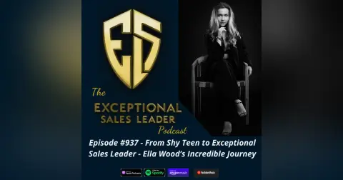 From Shy Teen to Exceptional Sales Leader – Ella Wood’s Incredible Journey