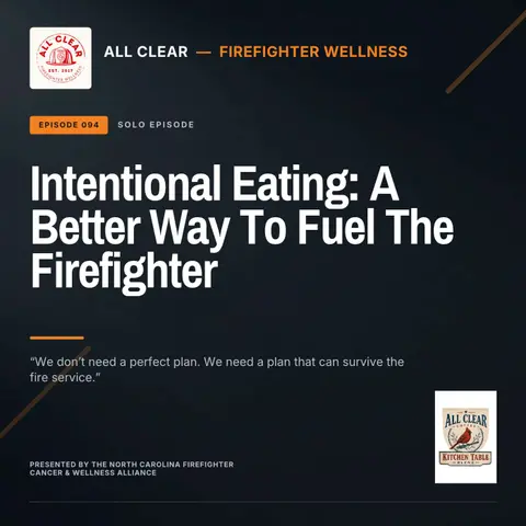 Intentional Eating: A Better Way to Fuel The Firefighter