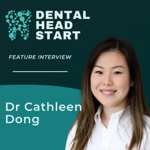 FEATURE #83 – The Reality of Dentistry Post-Graduation with Dr Cathleen Dong