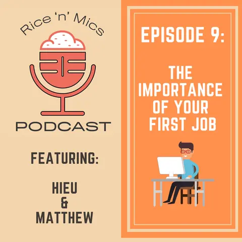 09 - The Importance of your First Job