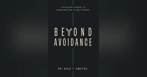 Ep: 1900 Dale T. Umetsu MD - Beyond Avoidance