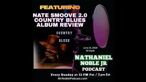 Reviewing Nate Smoove 2.0 New Country Blues Album