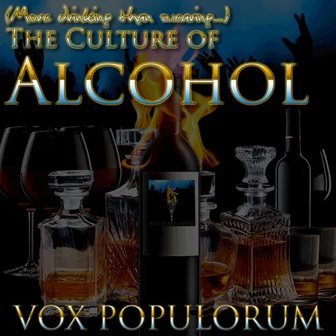 e172. (More Drinking Than Swearing…) The Culture Of Alcohol