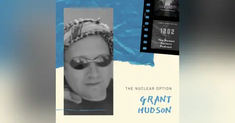 The Nuclear Option – An interview with Grant Hudson