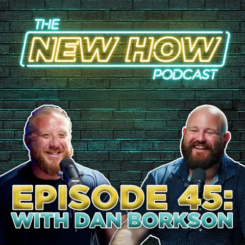 The New How Podcast – Transforming Communities with Dan Borkson