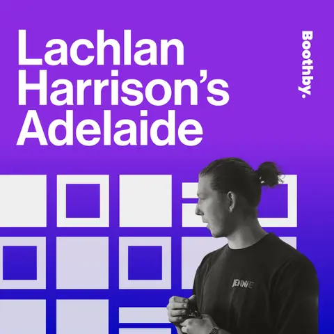 Adelaide with Lachlan Harrison