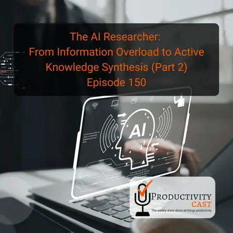 The AI Researcher: From Information Overload to Active Knowledge Synthesis (Part 2)