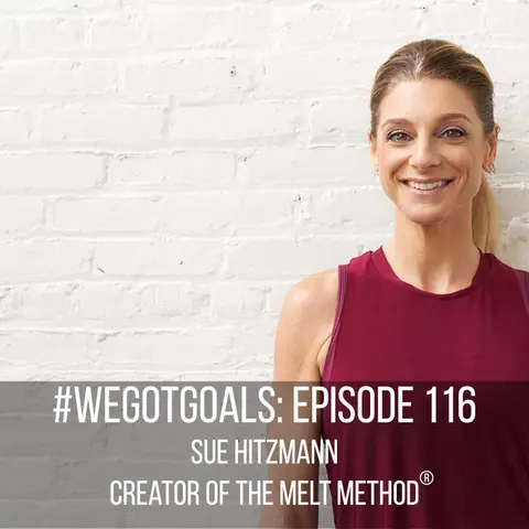 Sue Hitzmann Creator of the Melt Method on Following Intuition to Achieve Big Goals