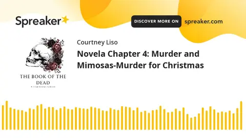 Novela Chapter 4: Murder and Mimosas-Murder for Christmas