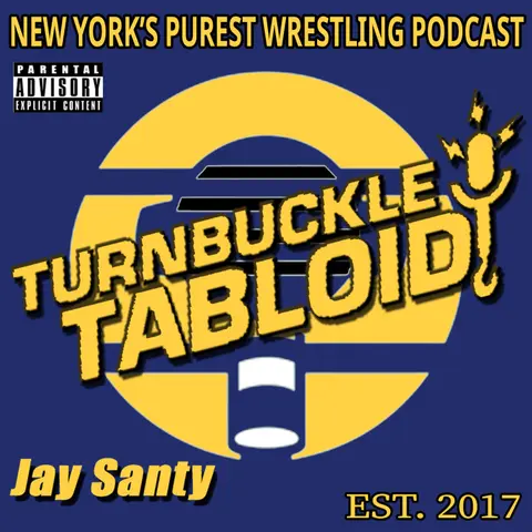 Turnbuckle Tabloid-Episode 363 | Supreme Court Jesters