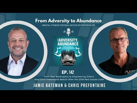 EP 142 From Near Bankruptcy to Empowering Others How Chris Prefontaine Rebuilt