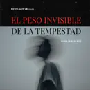El peso invisible de la tempestad
