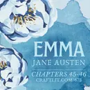 673: Chs 45-46 — Emma