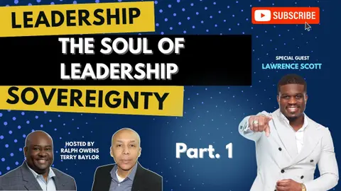 The Soul of Leadership Part. 1